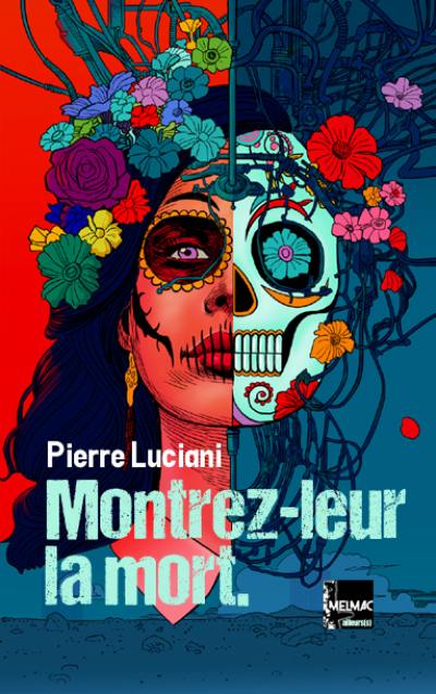 Montrez-leur la mort Montrez-leur la mort