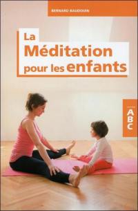 La méditation pour les enfants