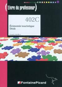 Economie touristique, droit : première hôtellerie : livre du professeur