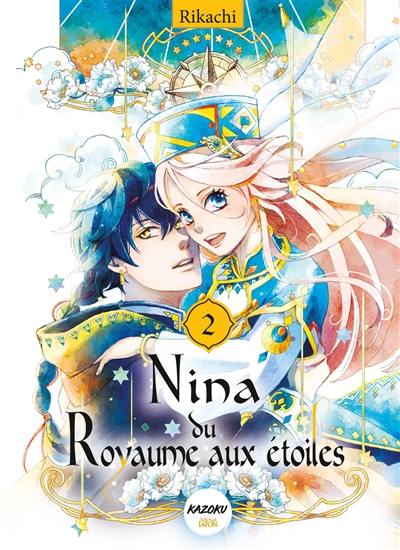 Nina du royaume aux étoiles. Vol. 2