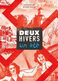 Deux hivers, un été