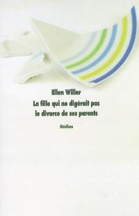 La fille qui ne digérait pas le divorce de ses parents