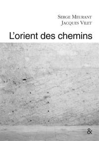 L'Orient des chemins