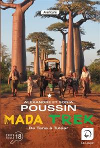 Mada trek. De Tana à Tuléar : première partie