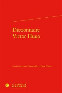 Dictionnaire Victor Hugo