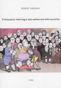 Typologie poétique des médecins spécialistes