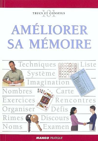 Améliorer sa mémoire