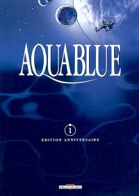 Aquablue : édition anniversaire. Vol. 1. Nao