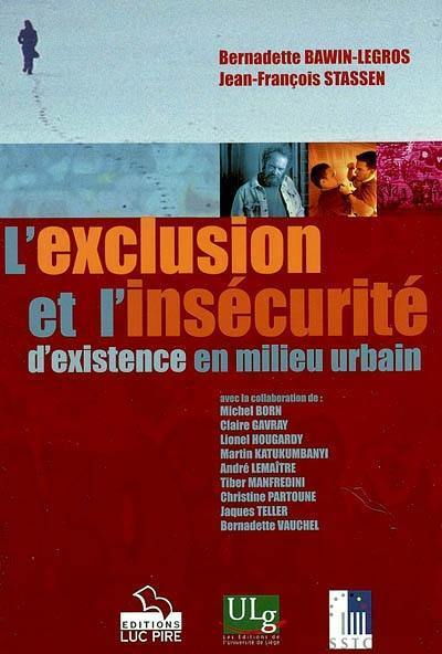 L'exclusion et l'insécurité d'existence en milieu urbain