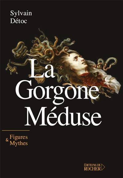 La Gorgone Méduse