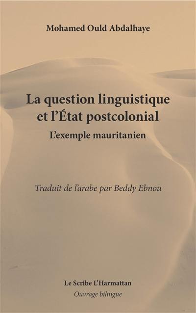 La question linguistique et l'Etat postcolonial : l'exemple mauritanien