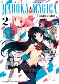 Puella magi Madoka magica : l'arc des spectres. Vol. 2