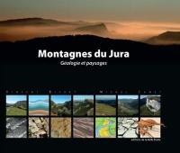 Montagnes du Jura : géologie et paysages