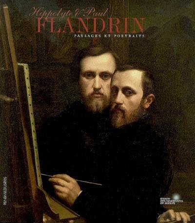 Hippolyte et Paul Flandrin : paysages et portraits : exposition, musée des Beaux-Arts de Nantes, 1er févr.-7 mai 2007