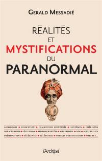 Réalités et mystifications du paranormal