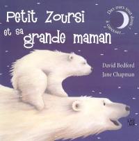 Petit Zoursi et sa grande maman