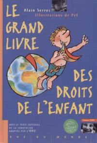 Le grand livre des droits de l'enfant