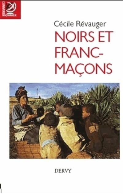 Noirs et francs-maçons : comment la ségrégation raciale s'est installée chez les frères américains