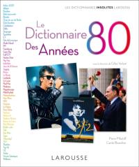 Le dictionnaire des années 80