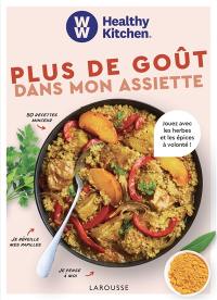 Plus de goût dans mon assiette : jouez avec les herbes et les épices à volonté !