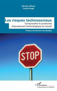 Les risques technosociaux : comprendre le syndrome d'épuisement technologique au travail