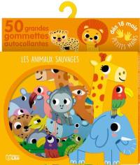 Les animaux sauvages : 50 grandes gommettes autocollantes