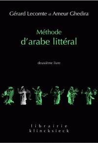 Méthode d'arabe littéral. Vol. 2. Deuxième livre