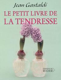 Le petit livre de la tendresse