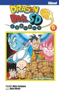 Dragon ball SD. Vol. 6. La bataille fatidique !!