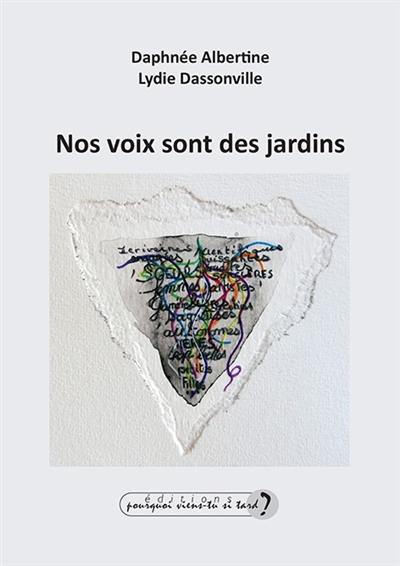 Nos voix sont des jardins