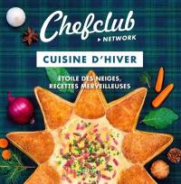 Cuisine d'hiver : étoile des neiges, recettes merveilleuses