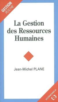 La gestion des ressources humaines