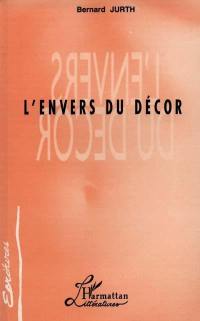 L'envers du décor