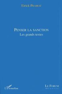 Penser la sanction : les grands textes