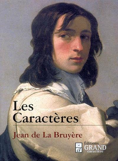 Les caractères ou Les moeurs de ce siècle