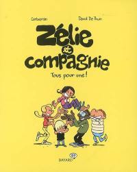 Zélie et compagnie. Tous pour une !