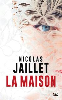 La maison : et autres histoires