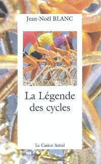 La légende des cycles