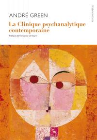 La clinique psychanalytique contemporaine