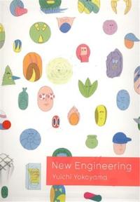 Yuichi Yokoyama : New Engineering