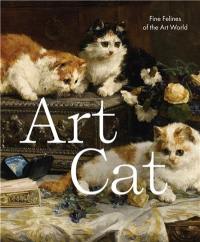 Art Cat : Fine felines of the art world