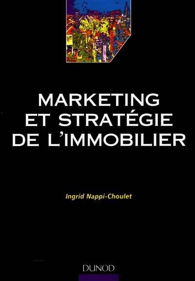 Marketing et stratégie de l'immobilier