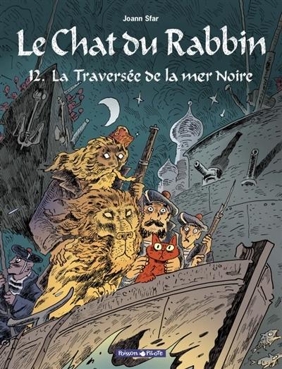 Le chat du rabbin. Vol. 12. La traversée de la mer Noire