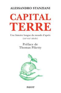 Capital Terre : une histoire longue du monde d'après (XIIe-XXIe siècle)