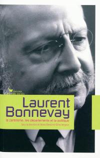 Laurent Bonnevay : le centrisme, les départements et la politique