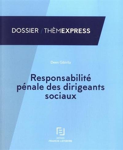 Responsabilité pénale des dirigeants sociaux