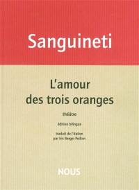 L'amour des trois oranges. L'amore delle tre melarance