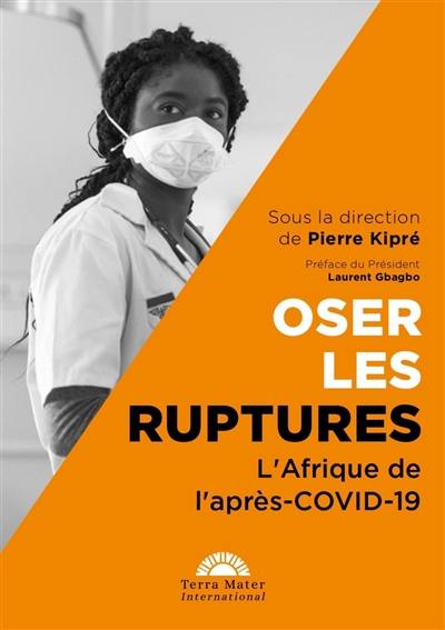 Oser les ruptures : l'Afrique de l'après-Covid-19