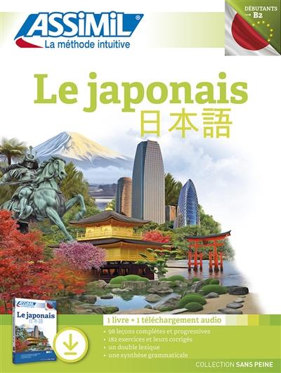 Le japonais : débutants & faux débutants, niveau atteint B2 : 1 livre + 1 téléchargement audio