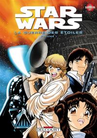 Star Wars : la guerre des étoiles. Vol. 1-1. La guerre des étoiles